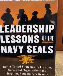 The Leadership Lessons of the U. S. Navy SEALS