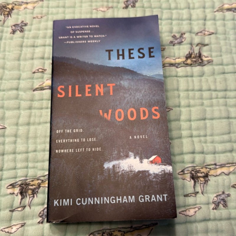 These Silent Woods