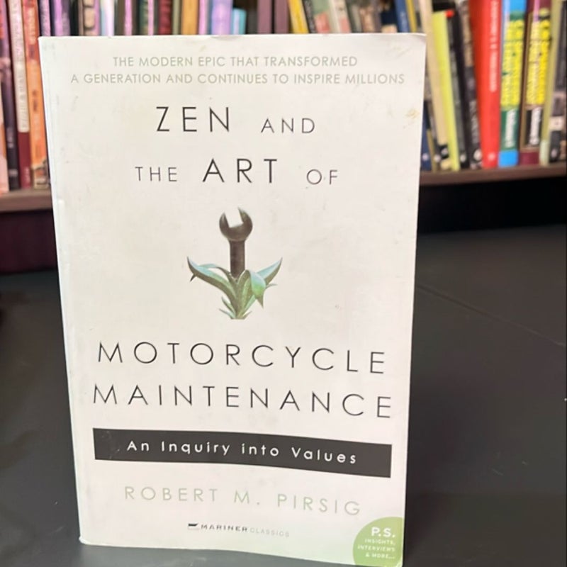 Zen and the Art of Motorcycle Maintenance