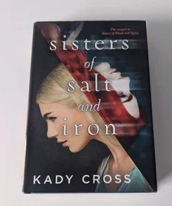 Sisters of Salt and Iron (Sisters of Blood and Spirit #2)