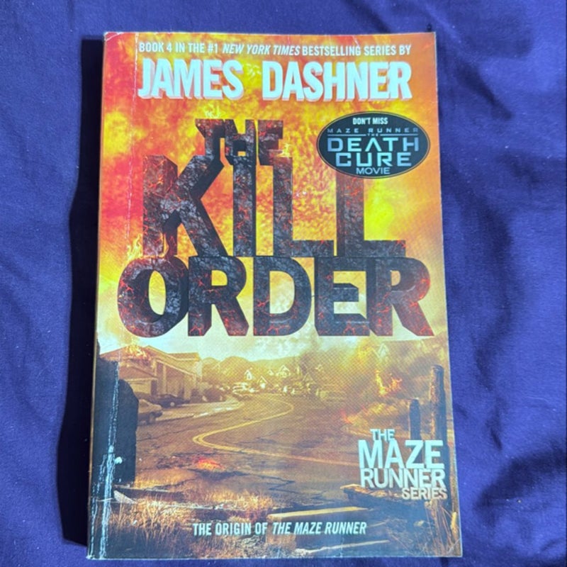 The Kill Order (Maze Runner, Book Four; Origin)