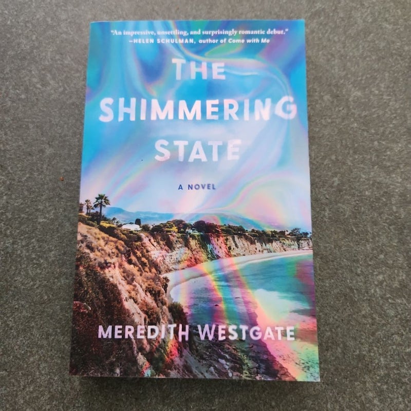 The Shimmering State