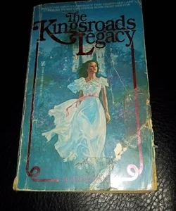 BOOK the Kingsroads Legacy by Dorinda kamm 1981

Rare book 