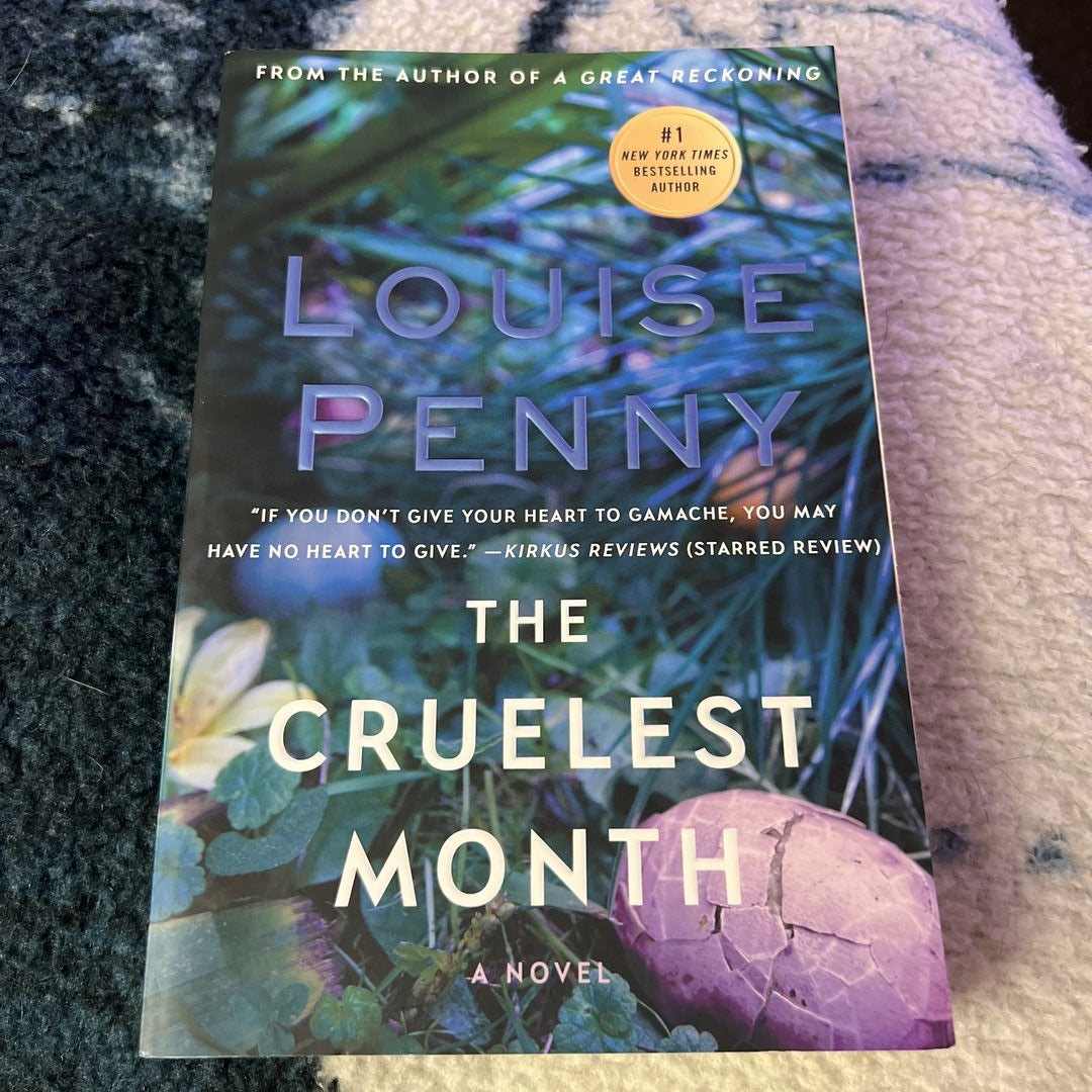 Still Life / A Fatal Grace / The Cruelest Month by Louise Penny