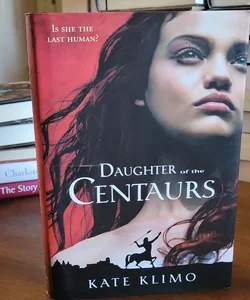 Daughter of the Centaurs