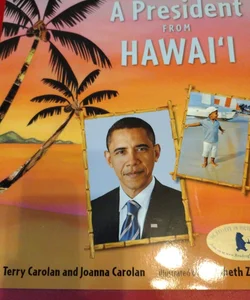 A president from Hawaii