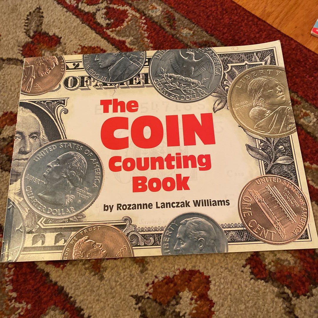 The Coin Counting Book by Rozanne Lanczak Williams, Paperback Pangobooks