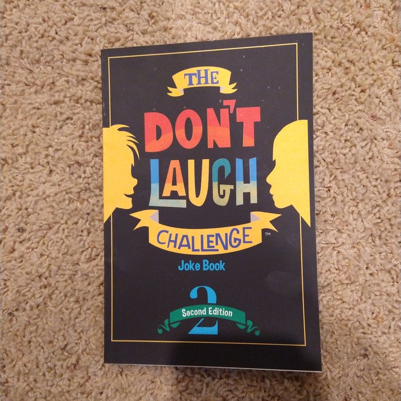 The Don't Laugh Challenge - 2nd Edition