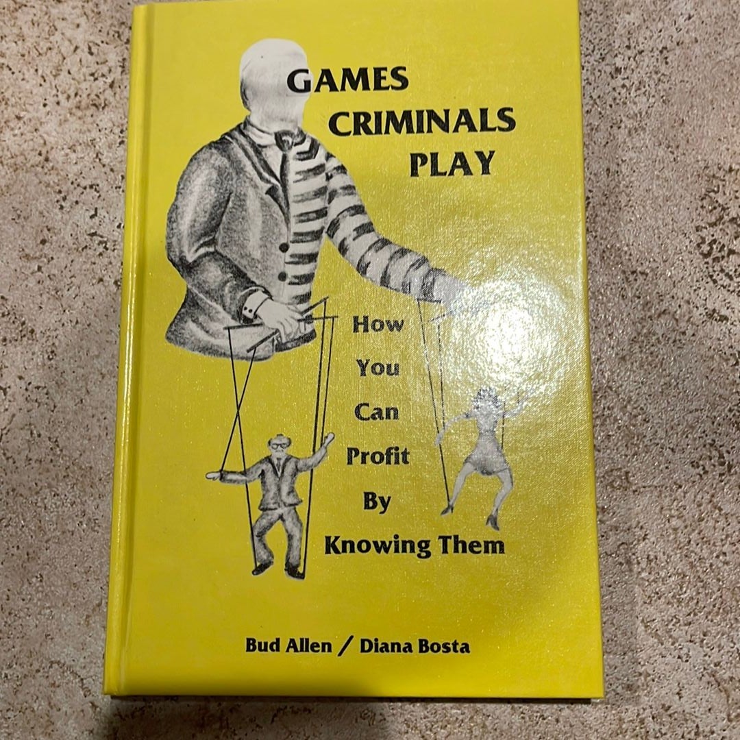 Games Criminals Play