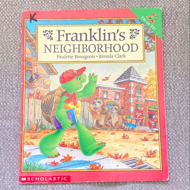 Franklin’s Neighborhood