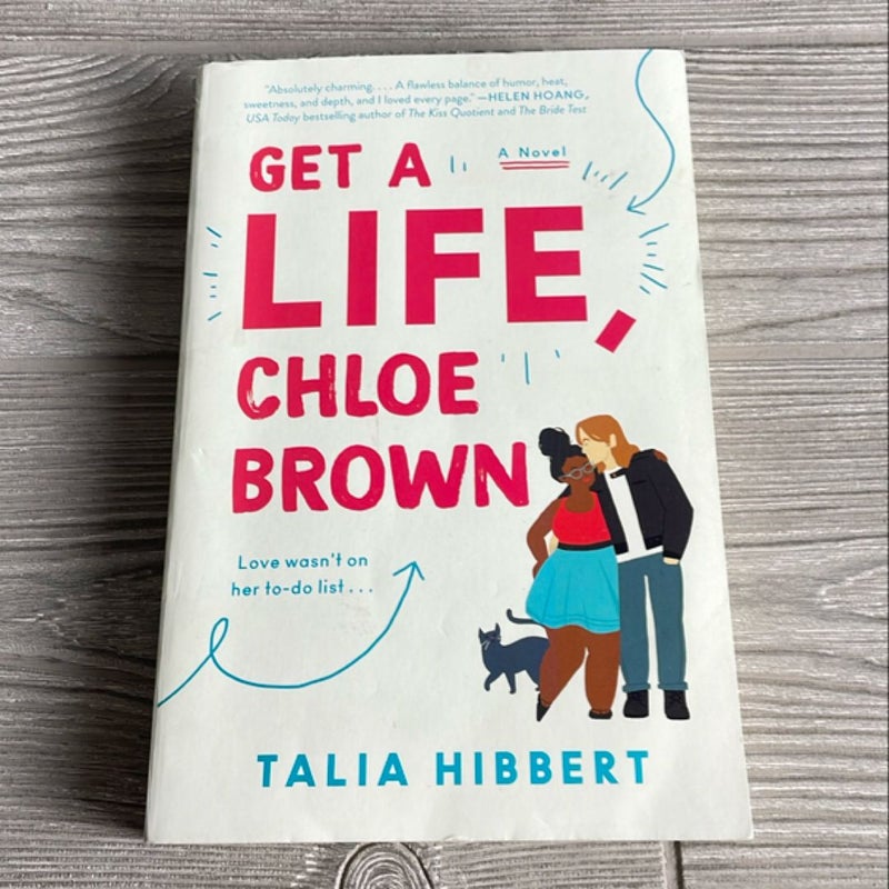 Get a Life, Chloe Brown