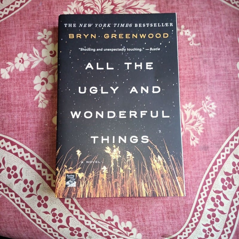 All the Ugly and Wonderful Things