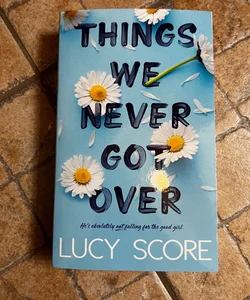 Out of print Indie cover ~ Things We Never Got Over