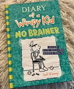 Diary of a Wimpy Kid : No Brainer (Book 18) By Jeff Kinney