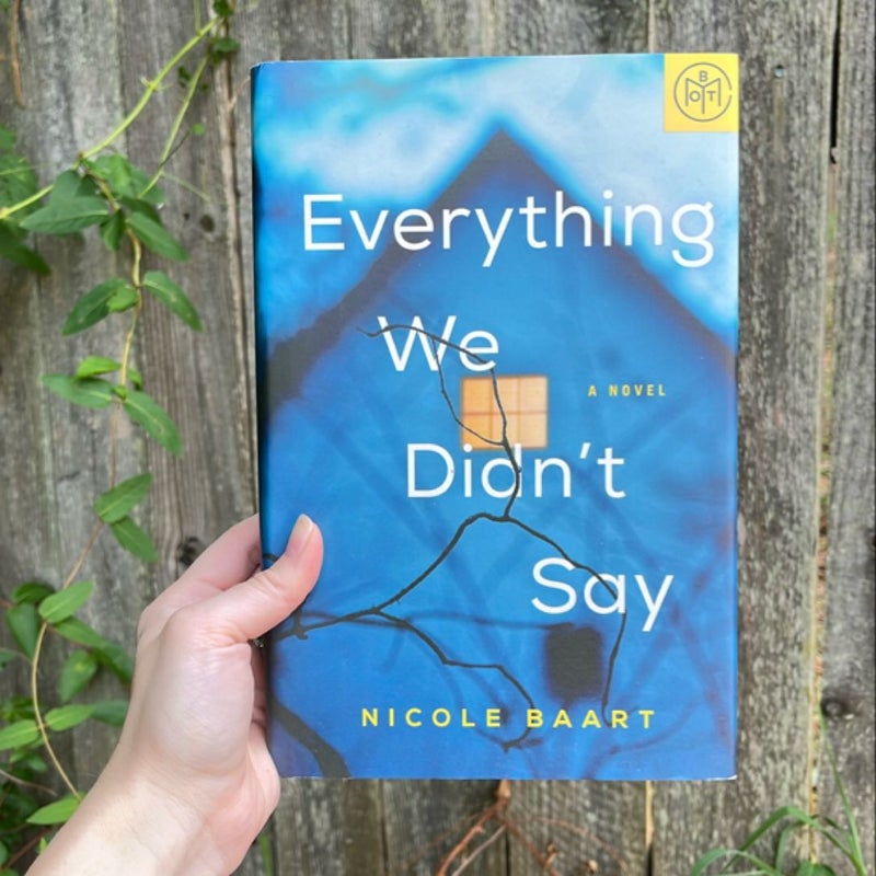 Everything We Didn’t Say