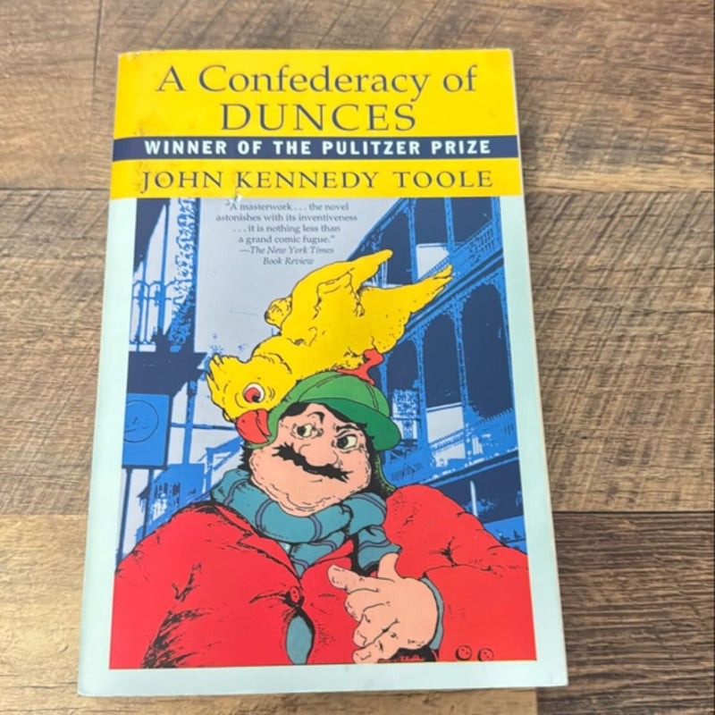 A Confederacy of Dunces