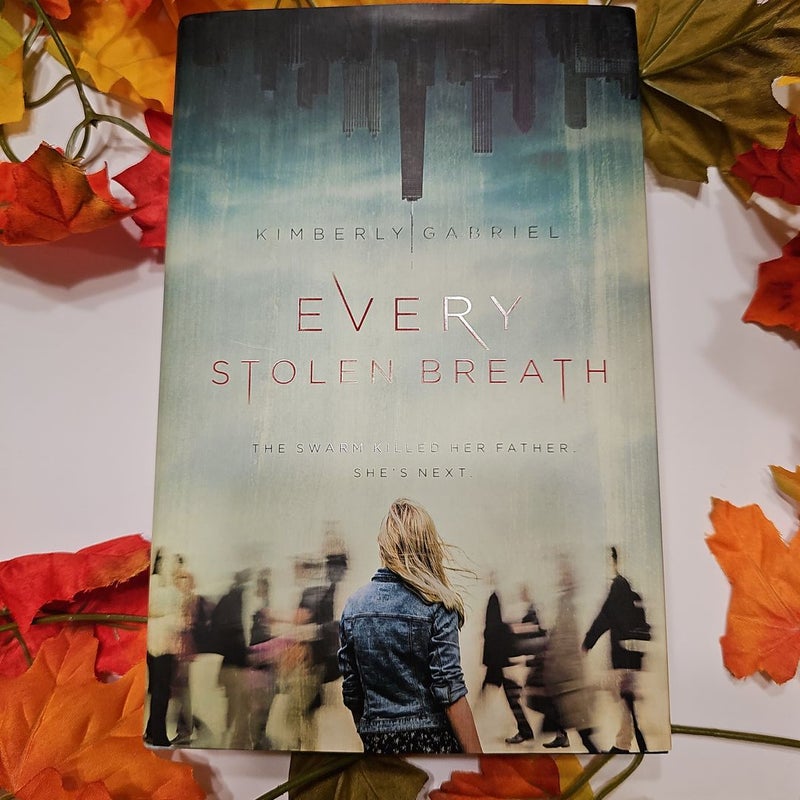 Every Stolen Breath