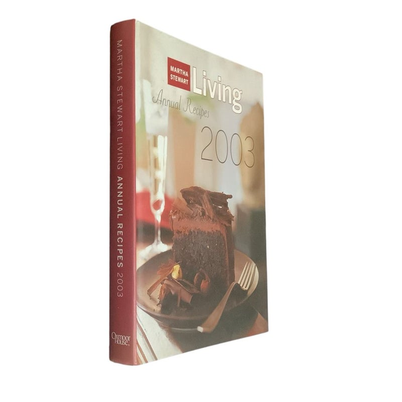 Martha Stewart Living 2003 Annual Recipes