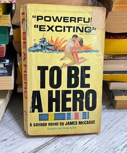 To Be a Hero