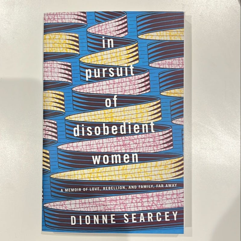 In Pursuit of Disobedient Women