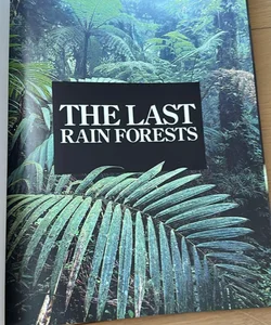 The Last Rain Forests