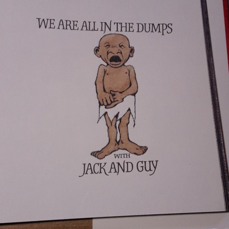 We Are All in the Dumps with Jack and Guy