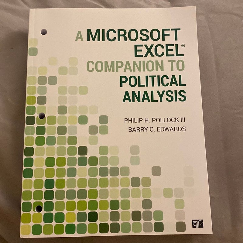 A Microsoft Excel Companion to Political Analysis