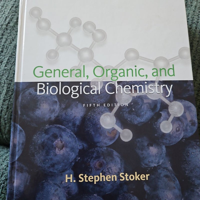 General, Organic, and Biological Chemistry