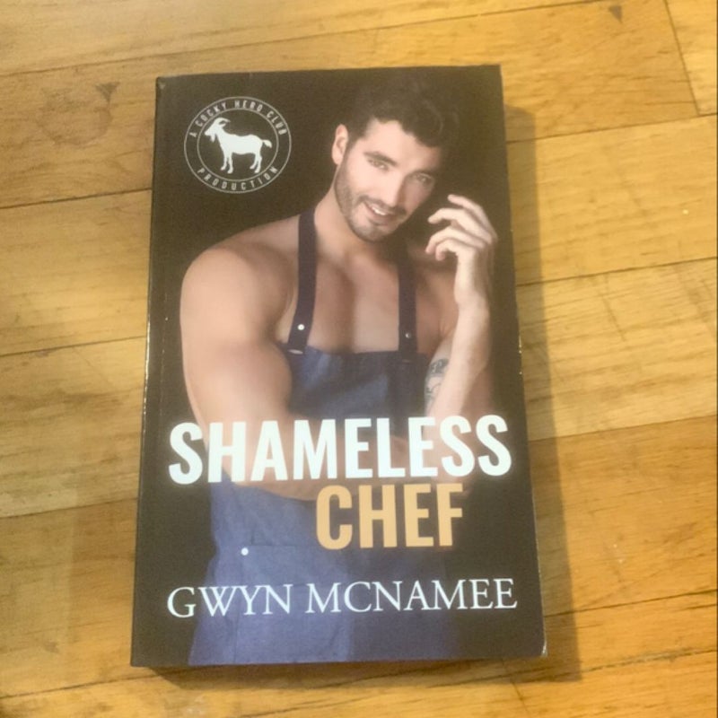 Shameless Chef (Signed)