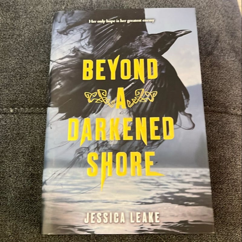 Beyond a Darkened Shore signed