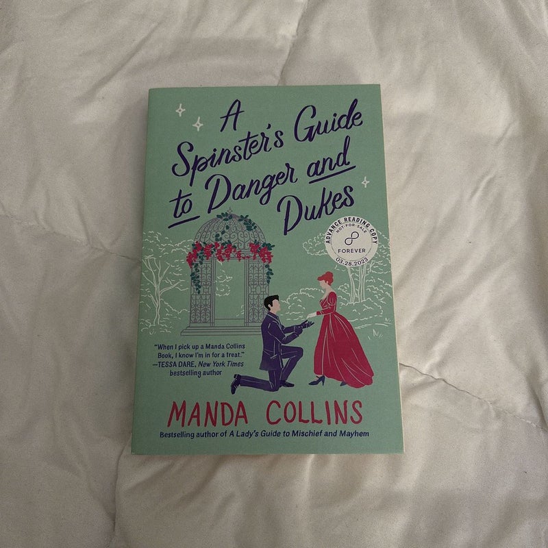 A Spinster’s Guide to Danger and Dukes