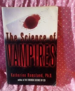 The Science of Vampires