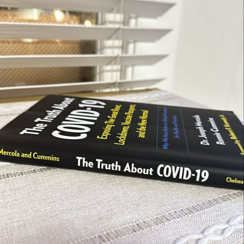 The Truth about COVID-19