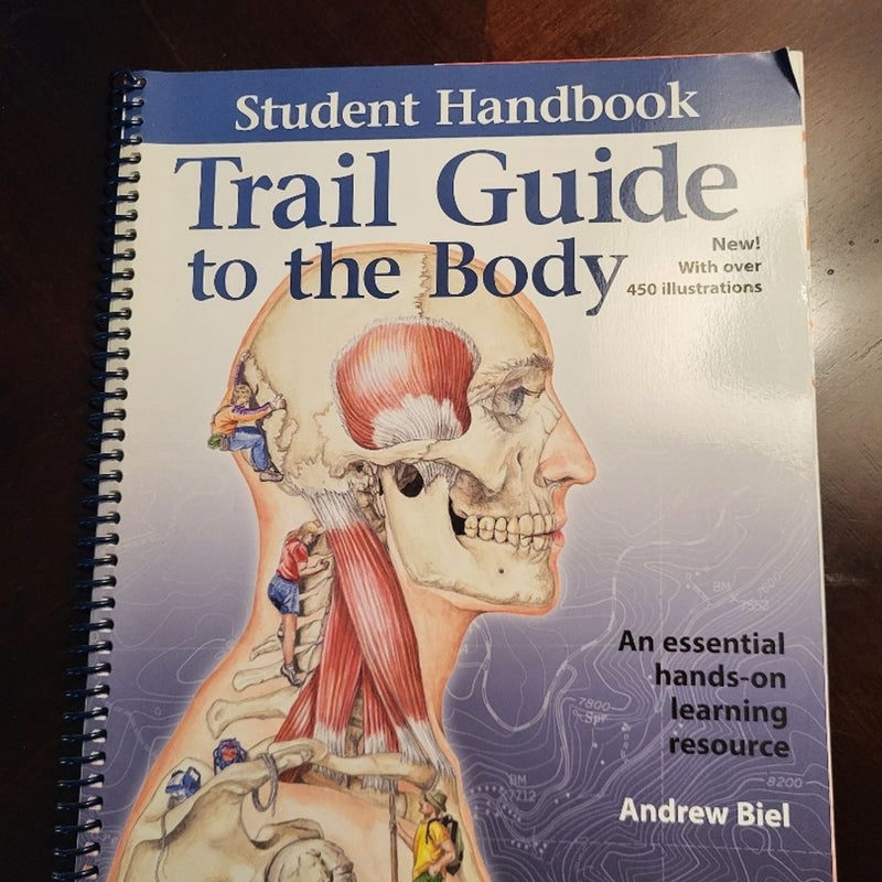 Trail Guide to the Body Student Handbook 3e