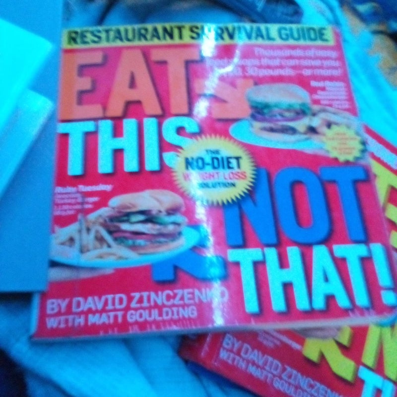 Eat This Not That! Restaurant Survival Guide