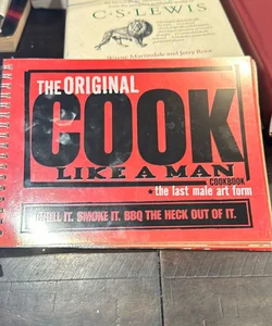 The original cook like a man cookbook
