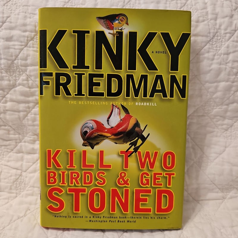 Kill Two Birds & Get Stoned