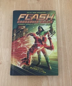 Flash: Green Arrow's Perfect Shot (Crossover Crisis #1)