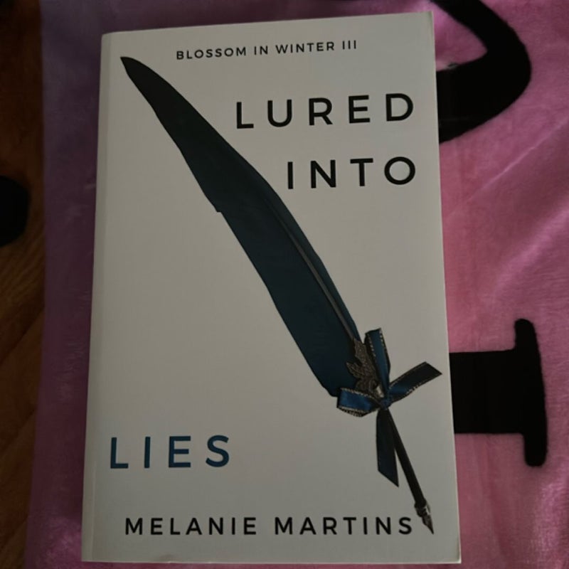 Lured into Lies