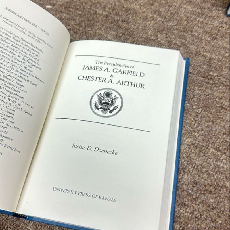 The Presidencies of James A. Garfield and Chester A. Arthur