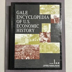 Gale Encyclopedia of U. S. Economic History