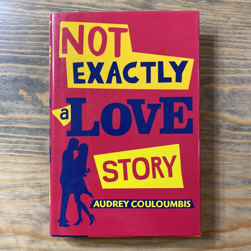 Not Exactly a Love Story