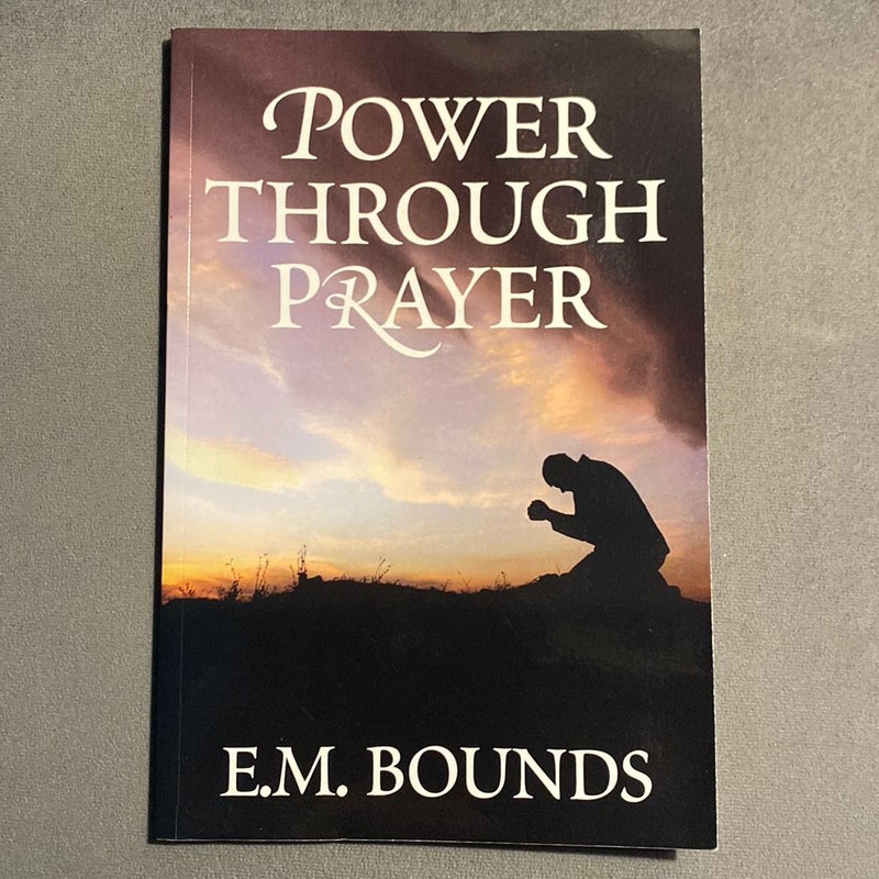 Power Through Prayer