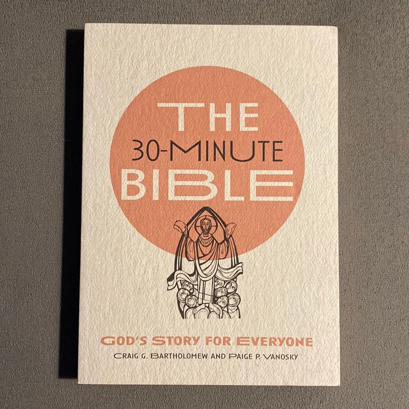 The 30-Minute Bible