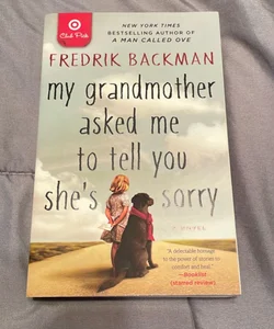 My Grandmother Asked Me to Tell You She's Sorry