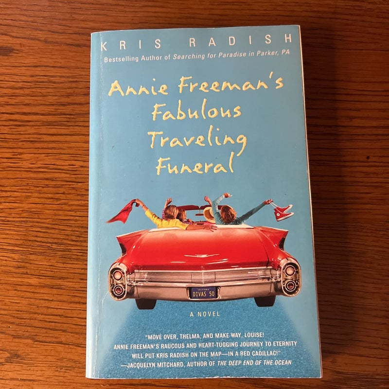 Annie Freeman's Fabulous Traveling Funeral