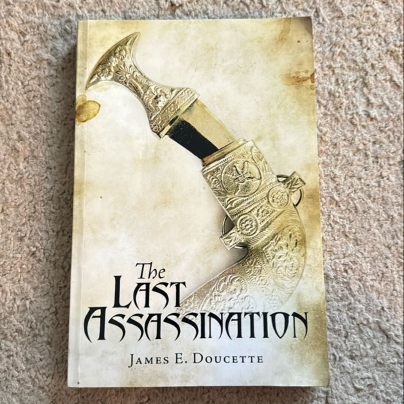 The Last Assassination