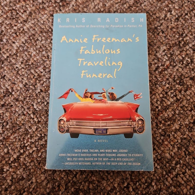 Annie Freeman's Fabulous Traveling Funeral