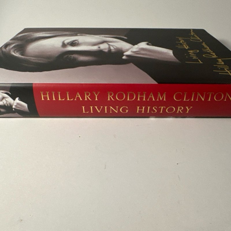 Living History by Hillary Rodham Clinton 2003 Hardcover Pre-Owned Like New