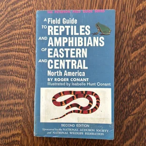 A Field Guide to Reptiles and Amphibians
